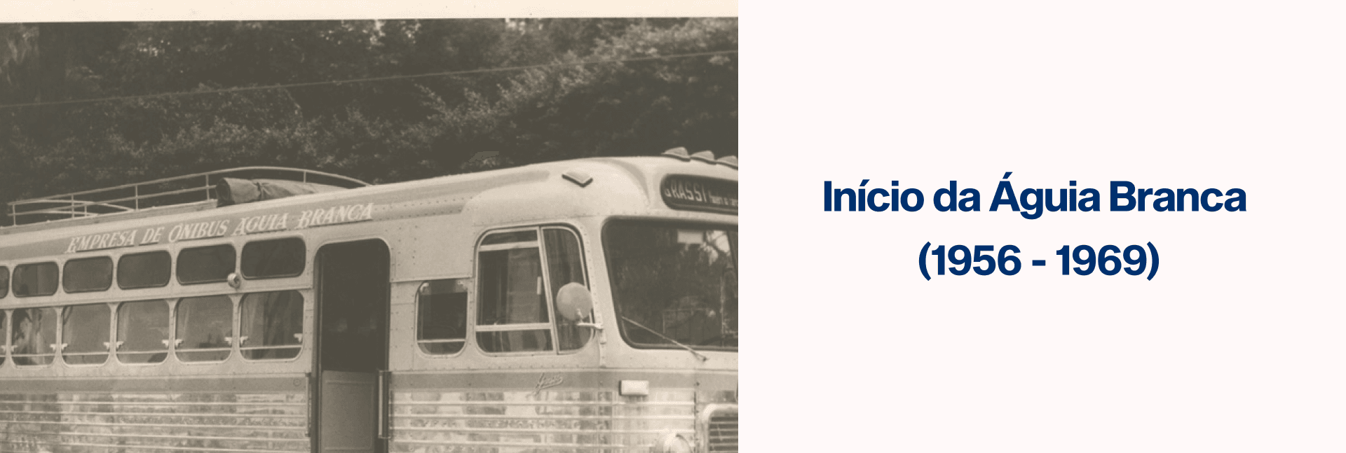 Início da Águia Branca (1956 - 1969) - Imagem 1